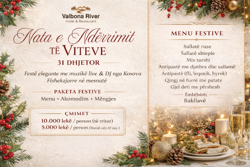 100€ Nata e Nderrimit te Viteve ne Valbona River, Festa e Vitit te Ri 31...