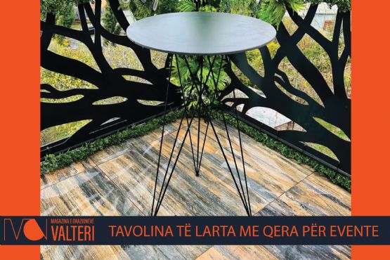 Magazina e Okazioneve Valteri, Tavolina te larta per evente me qera, Komplete Tavolina te perdorura per evente me qera, riparim tavolinash per lokale, tavolina te larta me qera ne tirane, Tavolina hekuri te larta per evente me qera