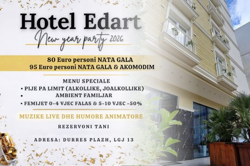 Festa e Vitit te Ri te hotel Edart Durres 80€, oferta per darken e vitit te ri 2026, nata gala, nata gala dhe akomodim, menu darka e vitit te ri, oferta per festat e fundvitit, rezervime dark familjare